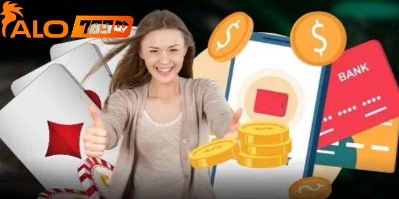 Nạp tiền alo789 để được chủ động nguồn vốn tham gia cược